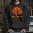 Still I Rise Maya Angelou Hoodie Gifts for Her