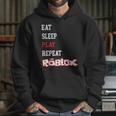 Roblox Eat Sleep Play Repeat Hoodie Gifts for Her