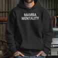 Rock Scythe Mamba Mentality Tribute Hoodie Gifts for Her