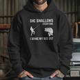 She Swallows Funny Fishing Gift Hoodie Gifts for Her