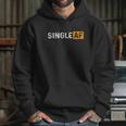 I Am Single Porn Lovers Hoodie Gifts for Her