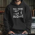 Ska Music Blows Hoodie Gifts for Her