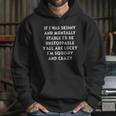 If I Was Skinny And Mentally Creative 2022 Gift Hoodie Gifts for Her