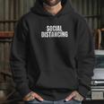 Social Distancing Basic Gift Hoodie Gifts for Her