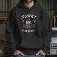 Sorry This Girl Is Taken By Hot Constable Funny Hoodie Gifts for Her