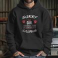 Sorry This Girl Taken Hot Funny Colombian American Columbia Hoodie Gifts for Her