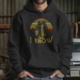 Star Wars Harrison Ford I Know Hoodie Gifts for Her