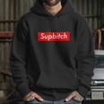 Supbitch T-Shirt Hoodie Gifts for Her