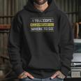 I Tell Cops Where To Go For 911 Dispatch Operators Hoodie Gifts for Her