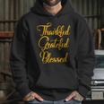 Thankful Grateful Blessed Gold Thanksgiving Logo Hoodie Gifts for Her