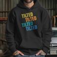 Tilted Funny Gaming Lol Hoodie Gifts for Her