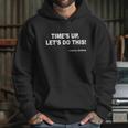 Times Up Lets Do This Leeroy Jenkins Funny Gamer T-Shirt Hoodie Gifts for Her