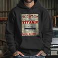 Titanic Sinking Titanic Gift Hoodie Gifts for Her