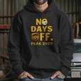 Ups No Day Off Peak 2020 Coronavirus Shirt Hoodie Gifts for Her