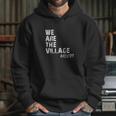 We Are The Village Adopt Adoption Hoodie Gifts for Her