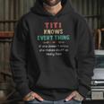 Vintage Titi Knows Everything Quote Hoodie Gifts for Her