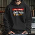 Warning I May Start Talking About Bitcoin Funny Crypto Hoodie Gifts for Her