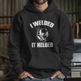 Welder Welding Machine Mechanic Work Arc Accessories Hoodie Gifts for Her