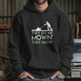 They See Me Mowin They Hatin Lawn Mower Funny Gifts Saying Hoodie Gifts for Her