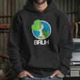 Yoshi Bruh--- Hoodie Gifts for Her