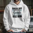 Back Off I Have A Crazy Guncle And I Am Not Afraid To Infant Creeper Hoodie Gifts for Her