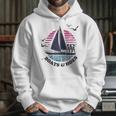 Boats And Hoes Sailing Hoodie Gifts for Her