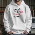 Calm The Flock Down Social Distancing Hoodie Gifts for Her