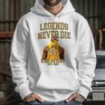 Kobe Legends Never Die Hoodie Gifts for Her