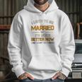 I Used To Be Married But Im Better Now Gift Funny Divorce Hoodie Gifts for Her