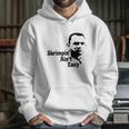 White Shrimpin Aint Easy Men - Mens T-Shirt Limted Edition Hoodie Gifts for Her