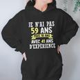 59 Years Birthday Gift For Humour Je Nai Pas 59 Gift Hoodie Gifts for Women