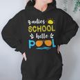 Adios School Hello Pool Hoodie Gifts for Women