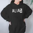 Alias T-Shirt Hoodie Gifts for Women