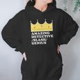 Amazing Detective Slash Genius Funny Graphic Hoodie Gifts for Women