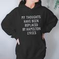 Amdesco My Thoughts Replaced By Hamilton Lyrics Hoodie Gifts for Women