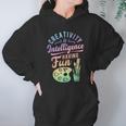 Artist Creativity Is Intelligence Having Fun Art Supply Hoodie Gifts for Women