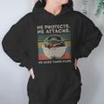 Baby Yoda He Protects He Attacks He Also Takes Naps Vintage Shirt Hoodie Gifts for Women