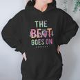 The Beat Goes On Heartbeat Rehab Heart Surgery Heart Gift Hoodie Gifts for Women