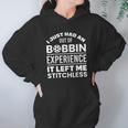 Out Of Bobbin Left Me Stitchless Quilting Hoodie Gifts for Women