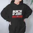 Bunch Of Jerks Hoodie Gifts for Women