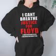 I Cant Breathe Justice For Floyd Hoodie Gifts for Women