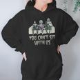 You Cant Sit With Us Hoodie Gifts for Women