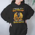 Cat Buckle Up Buttercup You Just Flipped My Witch Hoodie Gifts for Women