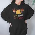 Chu Eevee Lift Bro Hoodie Gifts for Women