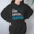 Clinton This Girl Love Her Clinton - Teeforclinton Hoodie Gifts for Women