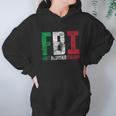 Cool Fbi Full Blooded Italian Funny American Migrates Gift Hoodie Gifts for Women