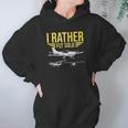 Distressed I Rather Fly Solo Funny Airplane Pilot Hoodie Gifts for Women