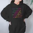 Don’T You Ever Let A Soul In The World Tell You That You Cant Be Exactly Who You Are Lady Gaga Hoodie Gifts for Women