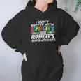 I Dont Suffer With Aspergers Funny Awareness Hoodie Gifts for Women