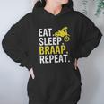 Eat Sleep Braap Repeat Hoodie Gifts for Women